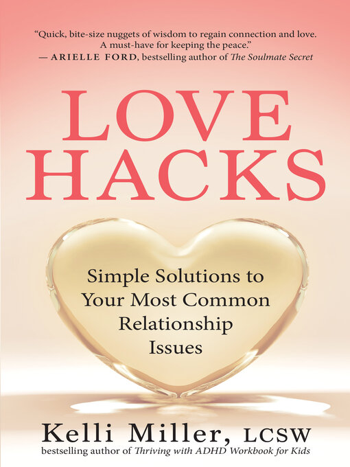 Title details for Love Hacks by Kelli Miller - Available